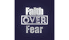 KNOCK OUT YOUR ENEMY WITH FAITH OVER FEAR