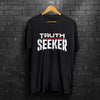 TRUTH SEEKER T-Shirt